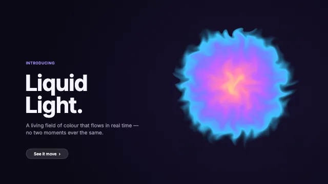 Liquid LIght